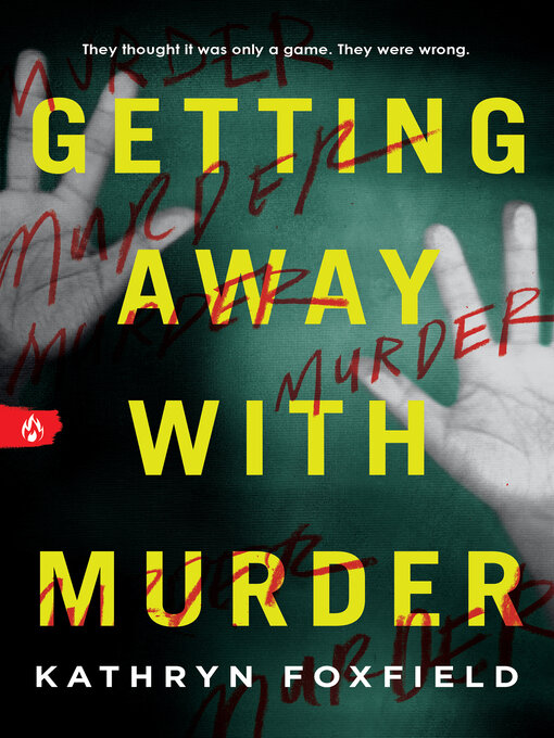 Title details for Getting Away With Murder by Kathryn Foxfield - Available